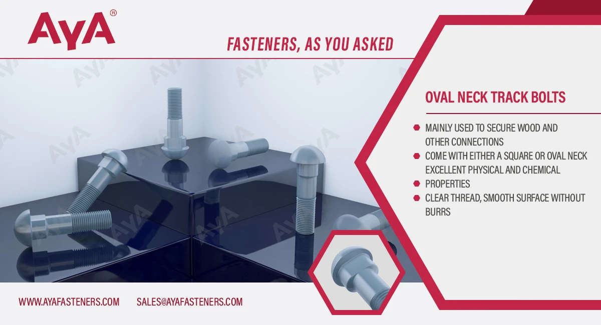 Oval Neck Track Bolts advantage
